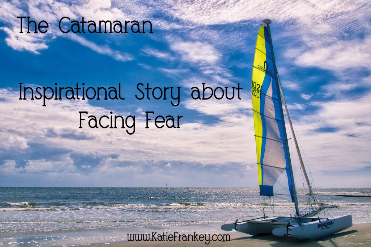 Inspirational Story: Facing Fear