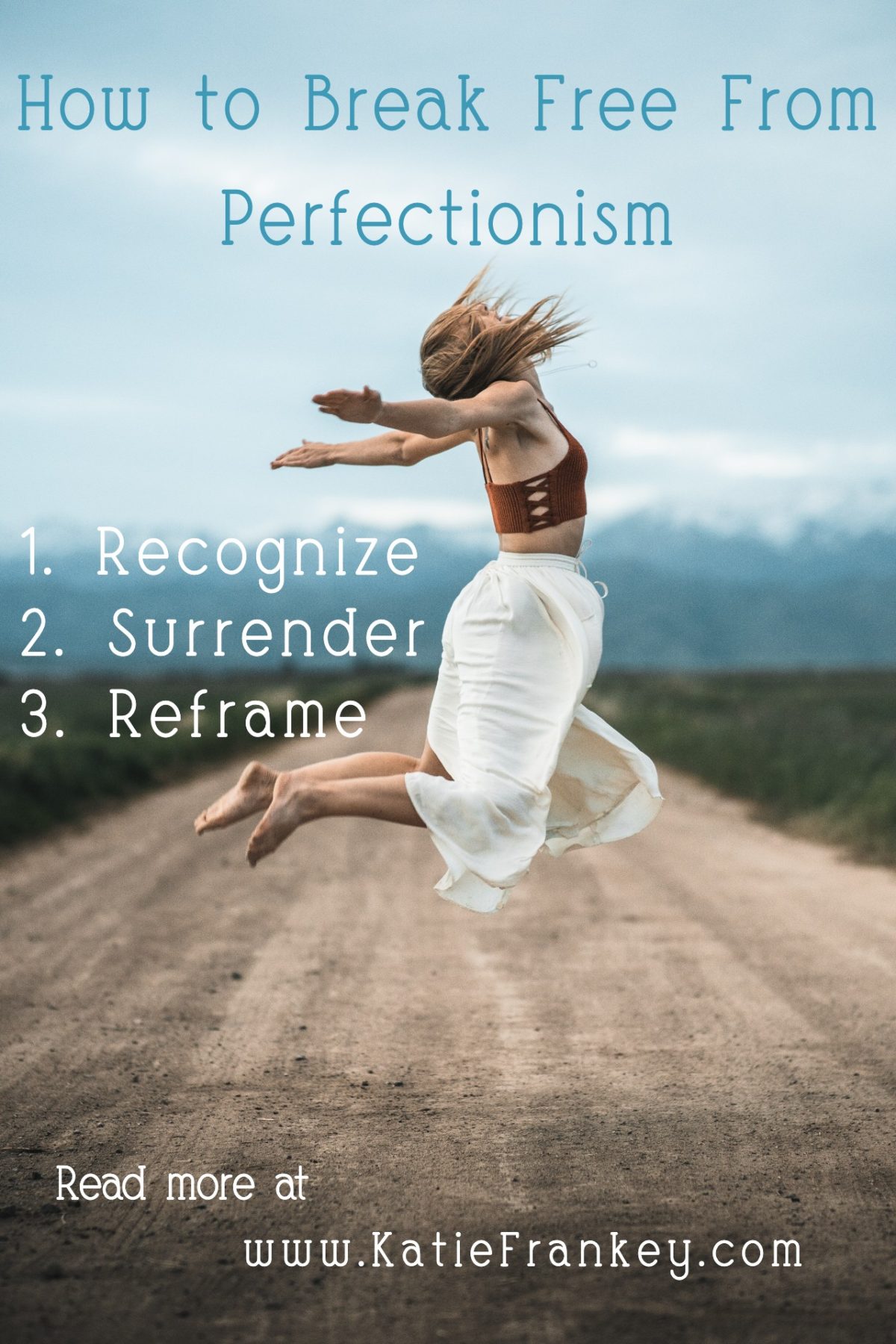 Freedom from Perfectionism